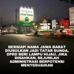 Usulan Nama Jawa Barat Diubah Menjadi Tatar Sunda Menguat, DPRD Beri Lampu Hijau