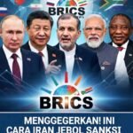 Iran di BRICS: Alternatif di Tengah Sanksi Barat, De-Dolarisasi dan Peta Ekonomi Dunia yang Berubah